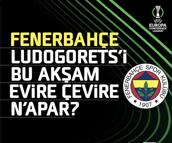 Ludogorets 2-0 Fenerbahçe - Fenerbahçe Spor Kulübü