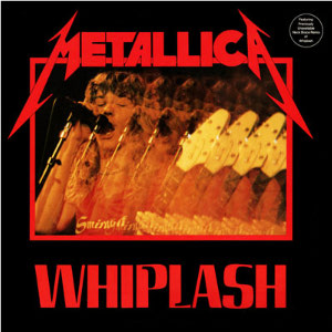 Metallica_-_Whiplash_cover.jpg