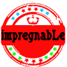 impregnabLe