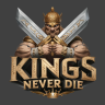 Kings Never Die